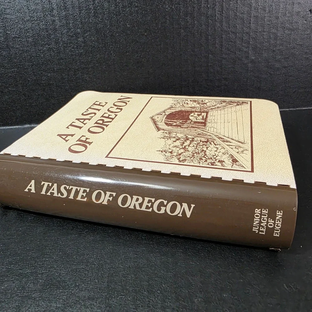 A Taste of Oregon Jr. League of Eugene Cookbook‎ 10th Printing 1989 Spiral Bound